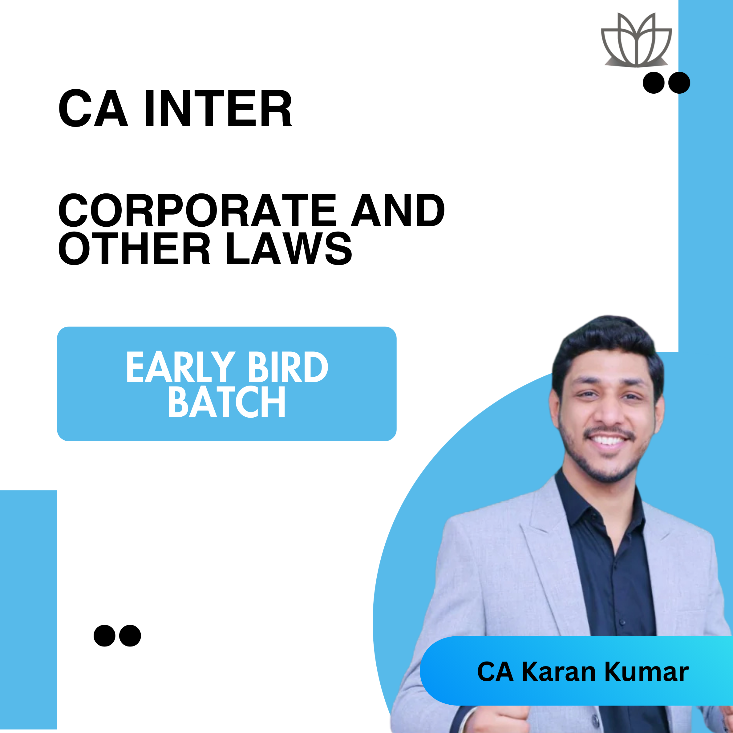 Early Bird Batch For CA Inter Law - Sep 26 and Jan…
