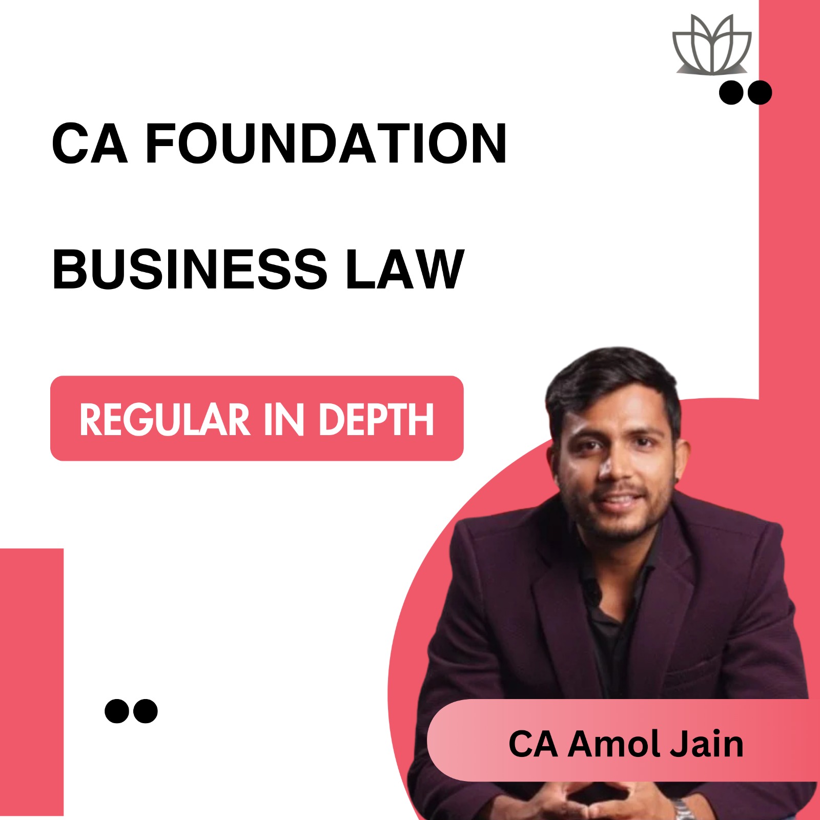 A Foundation | LAW | Regular In Depth | Live + Recorded Batch | By CA Amol Jain | Sep 26 And Jan / May 27 Exams CA Amol Jain