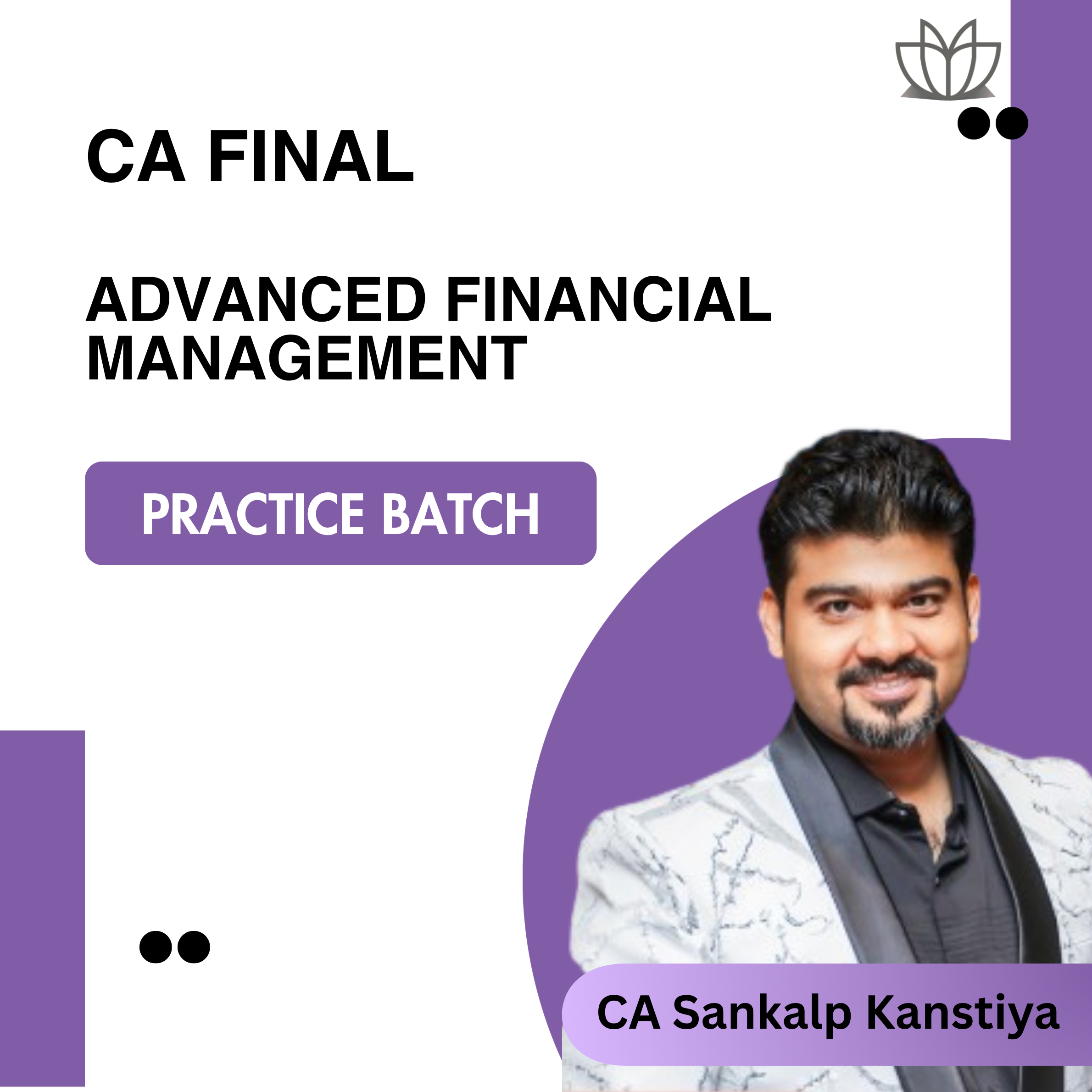 CA Final AFM (Practice Batch) for Nov 26 Exams