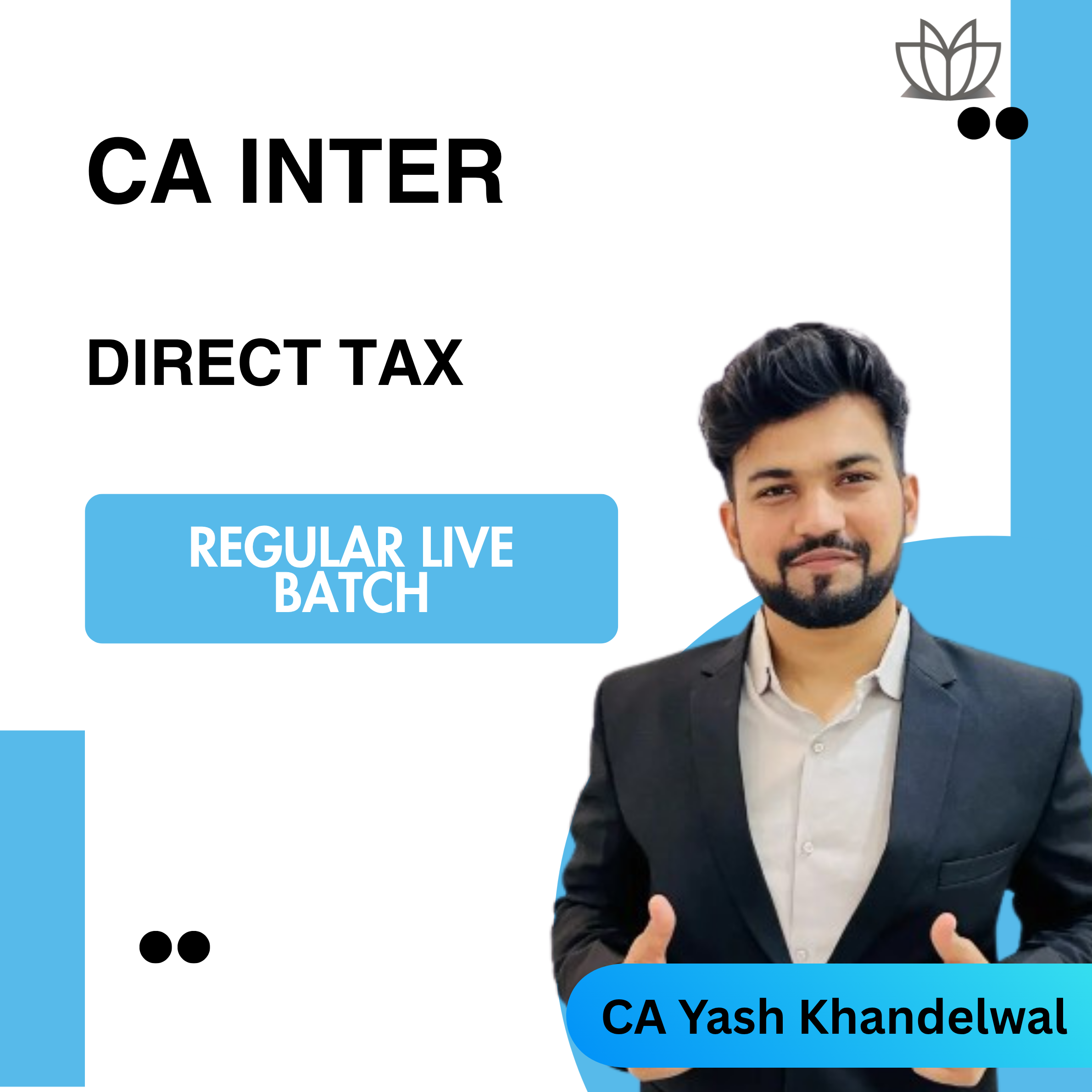 New CA Inter DT Regular | Live Batch of 13th July | May 2027/ Sep 2027