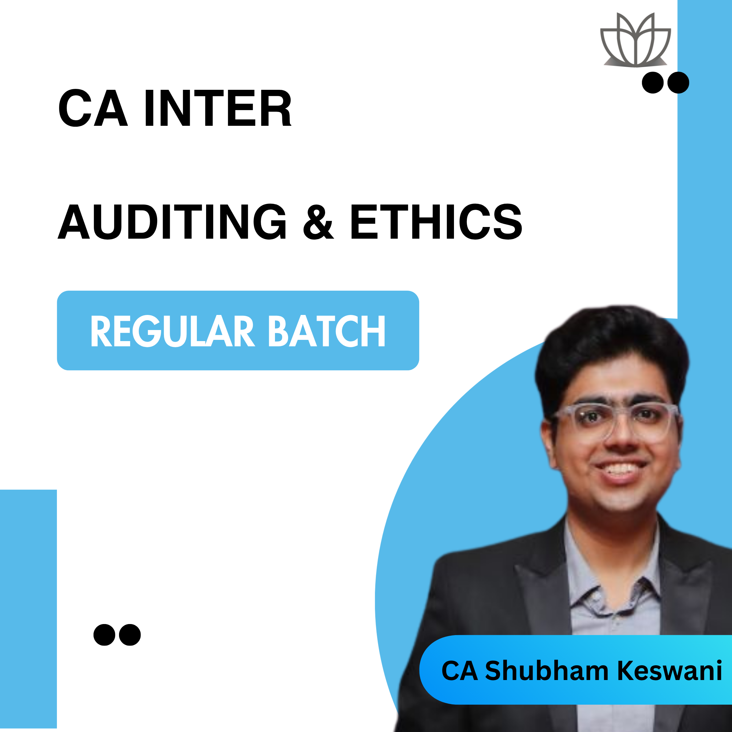 CA Inter Auditing and Ethics Regular Batch For Sept 26 and Jan 27